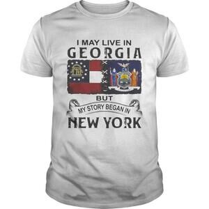 I May Live Georgia Story Began  York Roots Heritage Pride T-Shirt